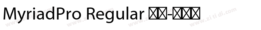 MyriadPro Regular 普通字体转换